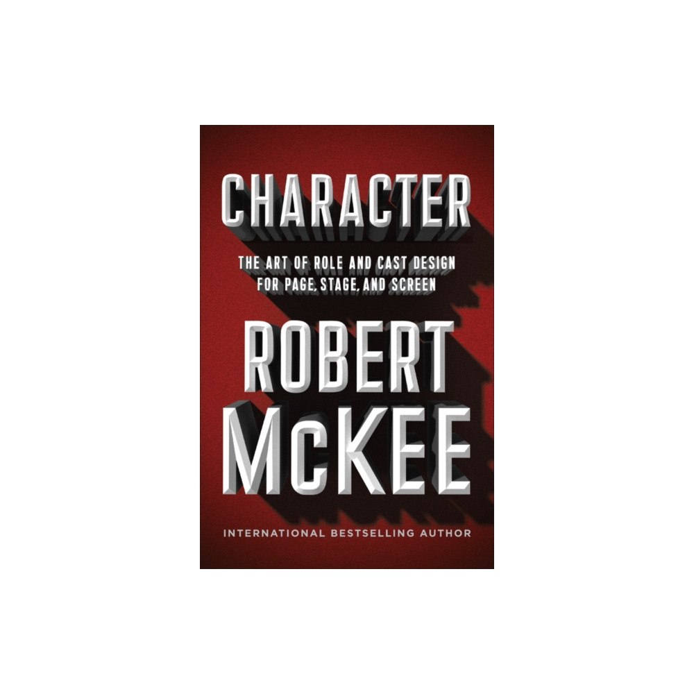 Not Stated Character : The Art of Role and Cast Design for Page, Stage, and Screen (häftad, eng)