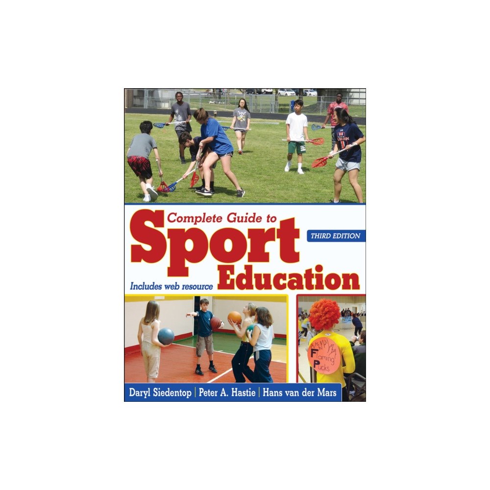Human Kinetics Publishers Complete Guide to Sport Education (häftad, eng)