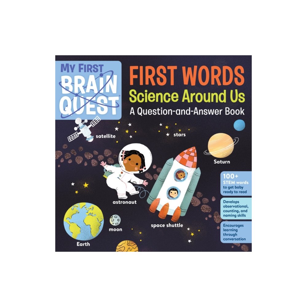 Workman Publishing My First Brain Quest First Words: Science Around Us (bok, board book, eng)