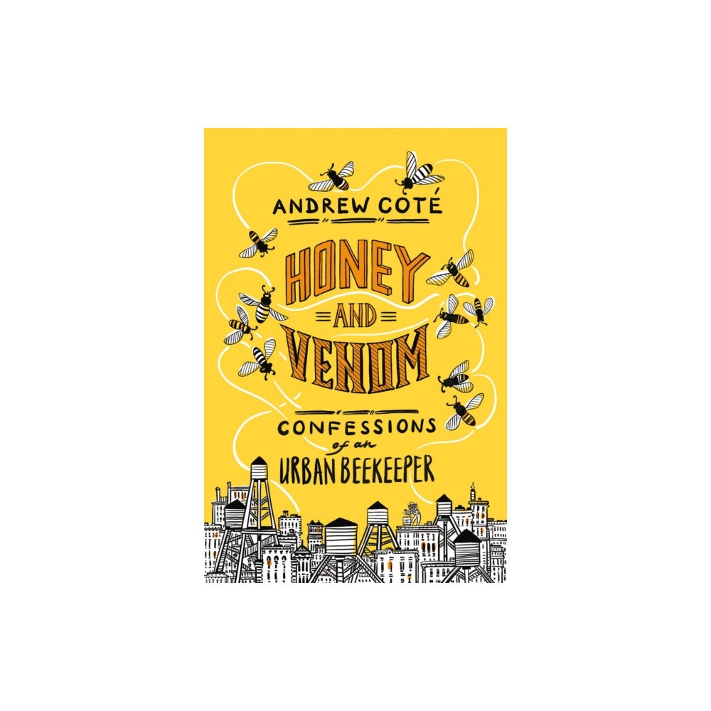 Not Stated Honey and Venom (häftad, eng)