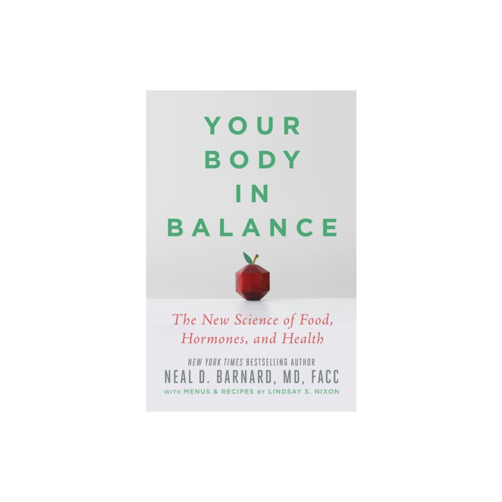 Not Stated Your Body in Balance : The New Science of Food, Hormones, and Health (häftad, eng)