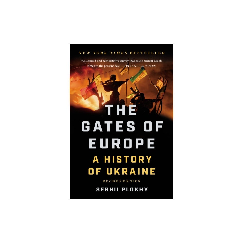 Not Stated Gates of Europe (Revised Edition) : A History of Ukraine (häftad, eng)