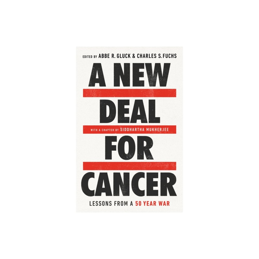 Not Stated A New Deal for Cancer : Lessons from a 50 Year War (häftad, eng)