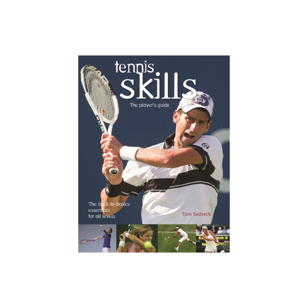 Firefly Books Ltd Tennis Skills (häftad, eng)