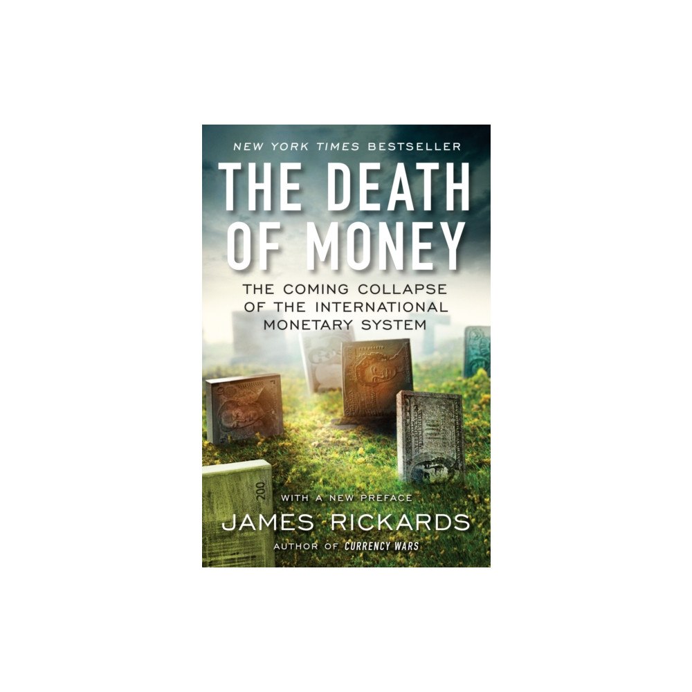 Not Stated The Death of Money (häftad, eng)
