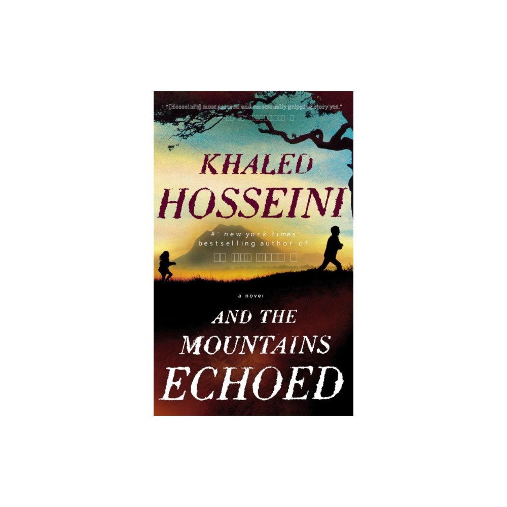 Not Stated And the Mountains Echoed (häftad, eng)