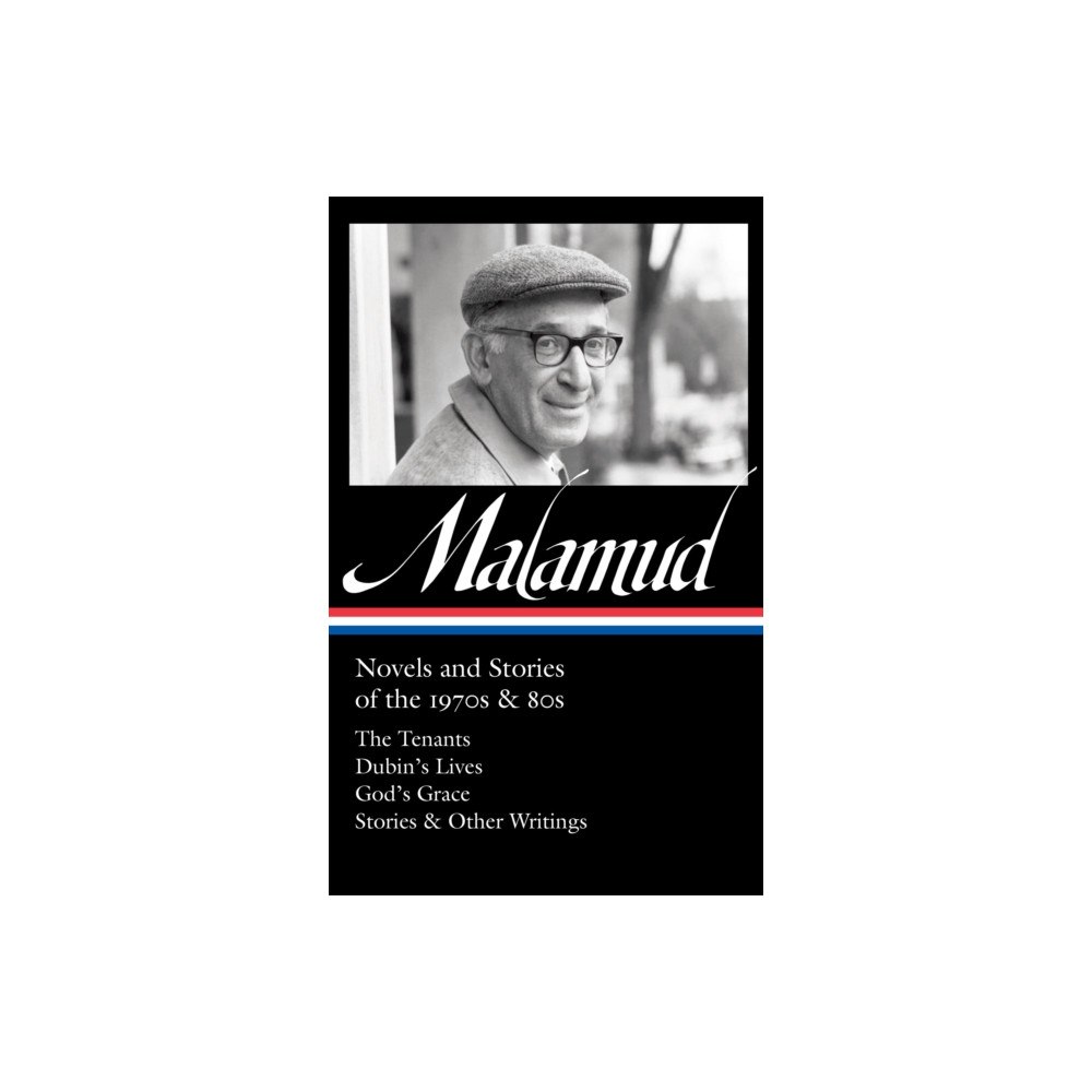 Not Stated Bernard Malamud: Novels and Stories of the 1970s & 80s (LOA #367) (häftad, eng)