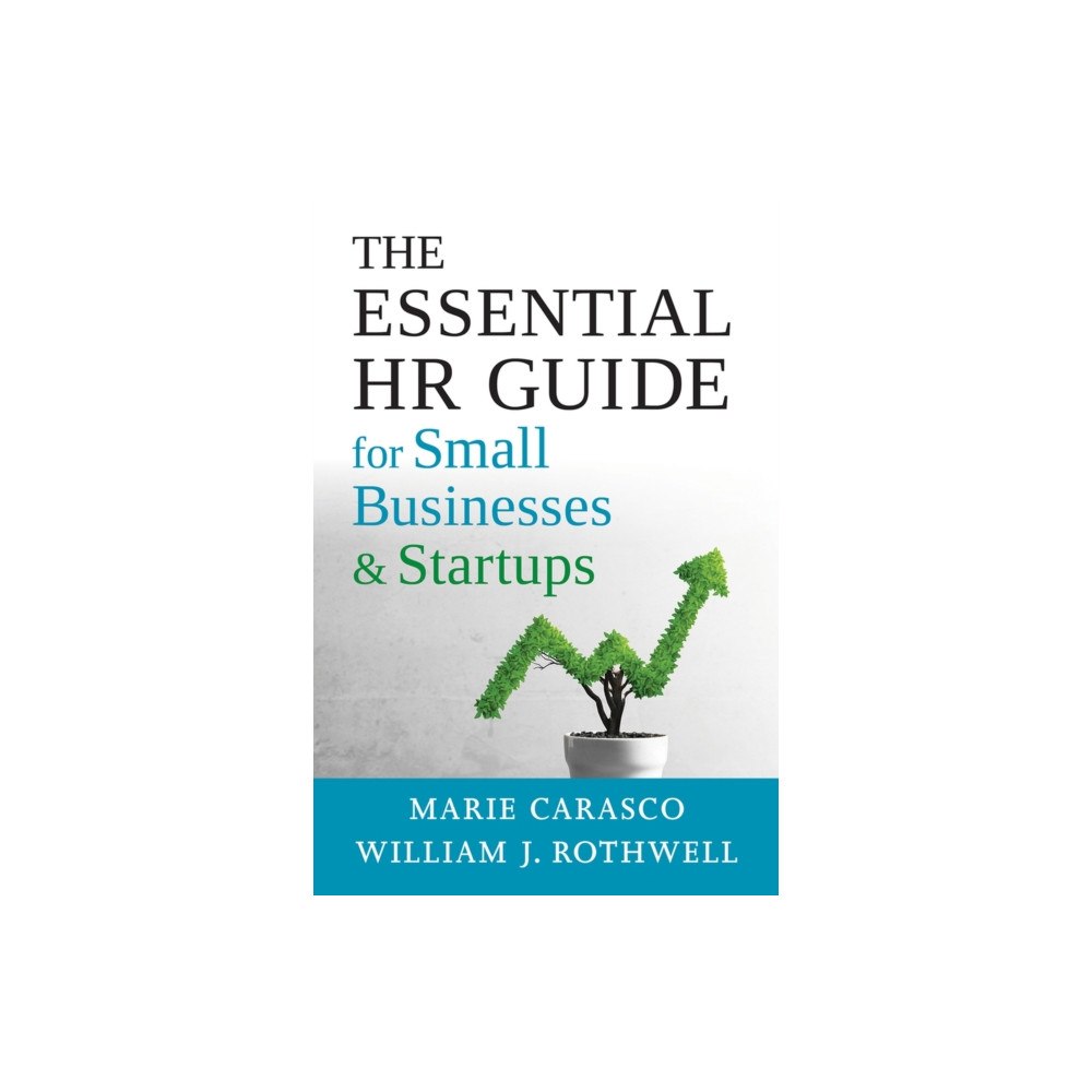 Society for Human Resource Management The Essential HR Guide for Small Businesses and Startups (häftad, eng)