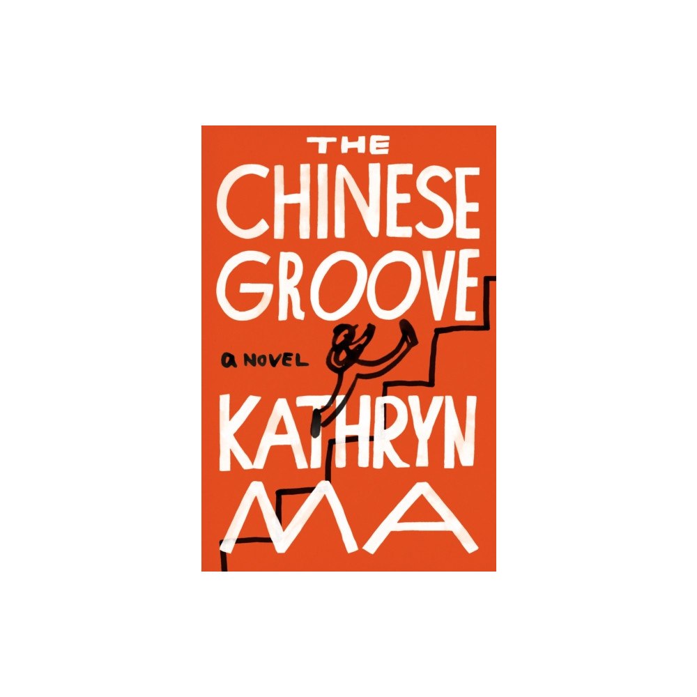 Not Stated The Chinese Groove (häftad, eng)