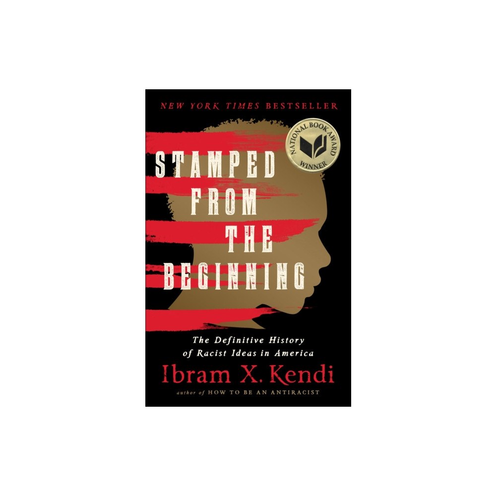 Not Stated Stamped from the Beginning (Revised Edition) : The Definitive History of Racist Ideas in America (häftad, eng)