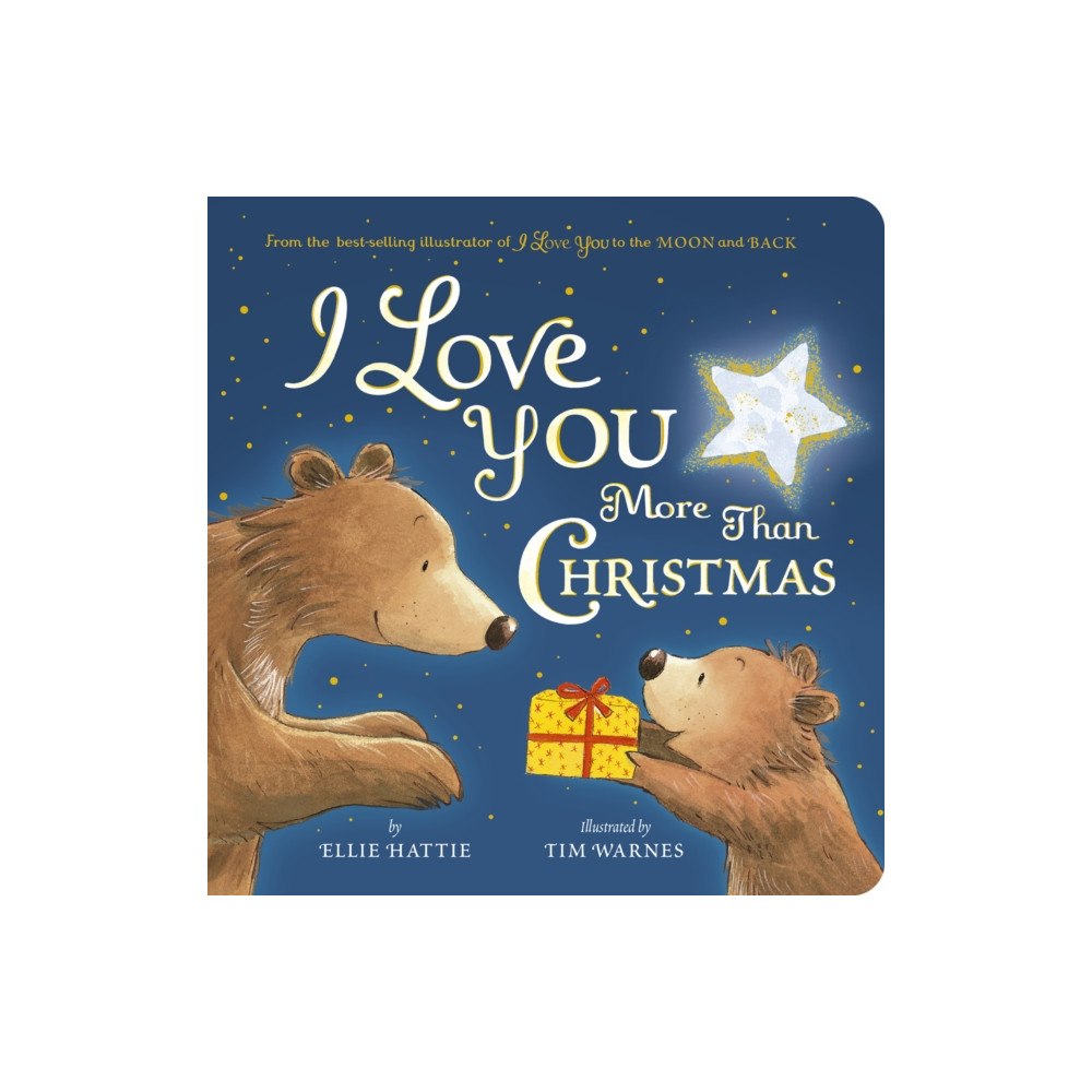 Tiger Tales. I Love You More Than Christmas (bok, board book, eng)