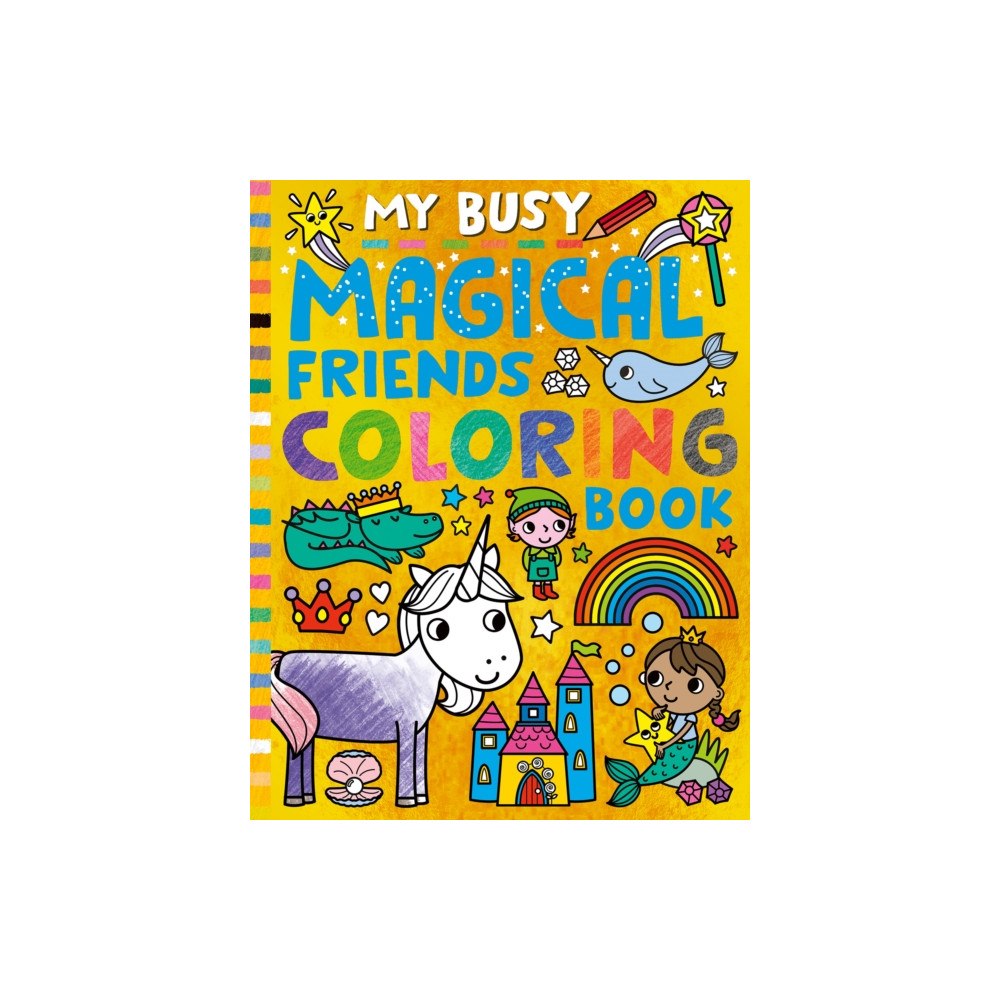 Not Stated My Busy Magical Friends Coloring Book (häftad, eng)