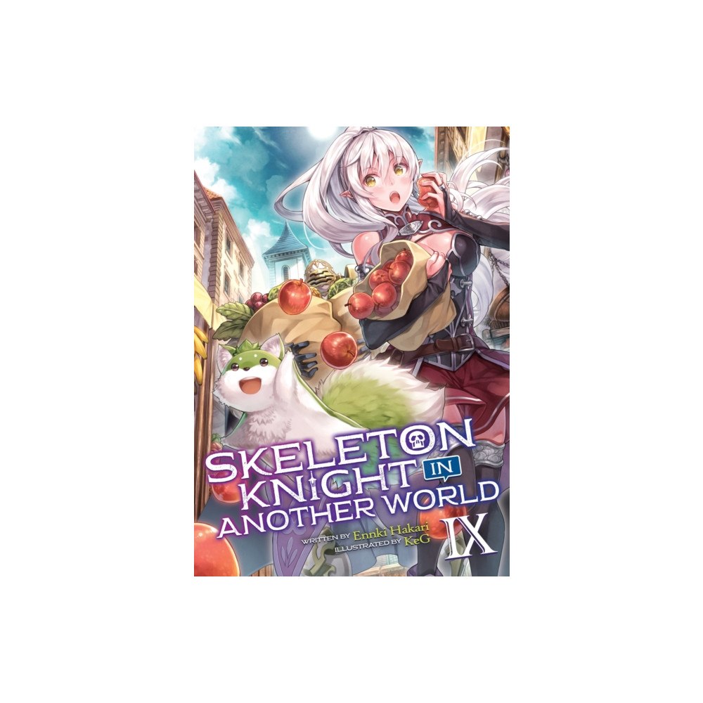 Not Stated Skeleton Knight in Another World (Light Novel) Vol. 9 (häftad, eng)