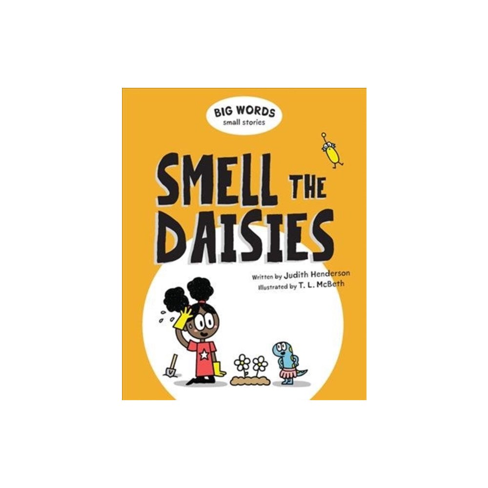 Not Stated Big Words Small Stories: Smell the Daisies (häftad, eng)