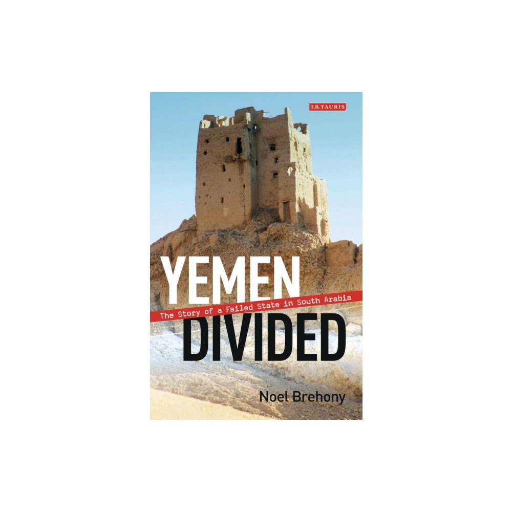 Bloomsbury Publishing PLC Yemen Divided (häftad, eng)