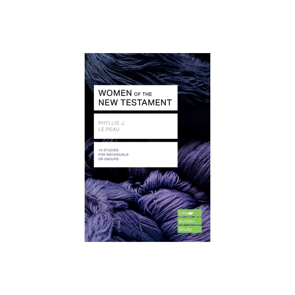 Inter-Varsity Press Women of the New Testament (Lifebuilder Study Guides) (häftad, eng)