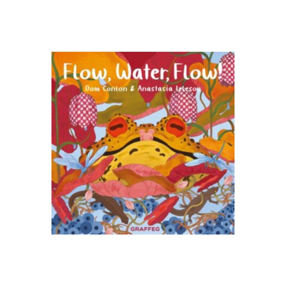 Graffeg Limited Flow, Water, Flow! (häftad, eng)
