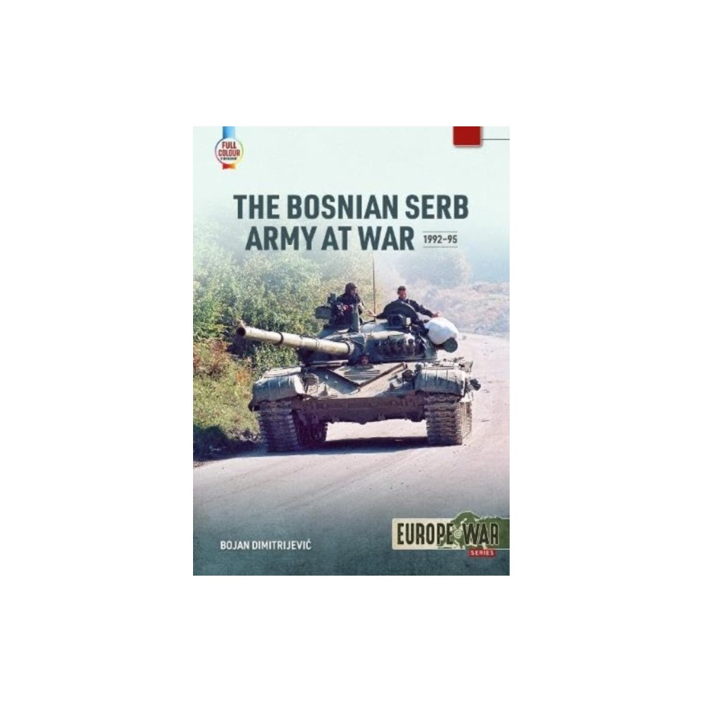 Helion & Company The Bosnian Serb Army at War 1992-95 (häftad, eng)