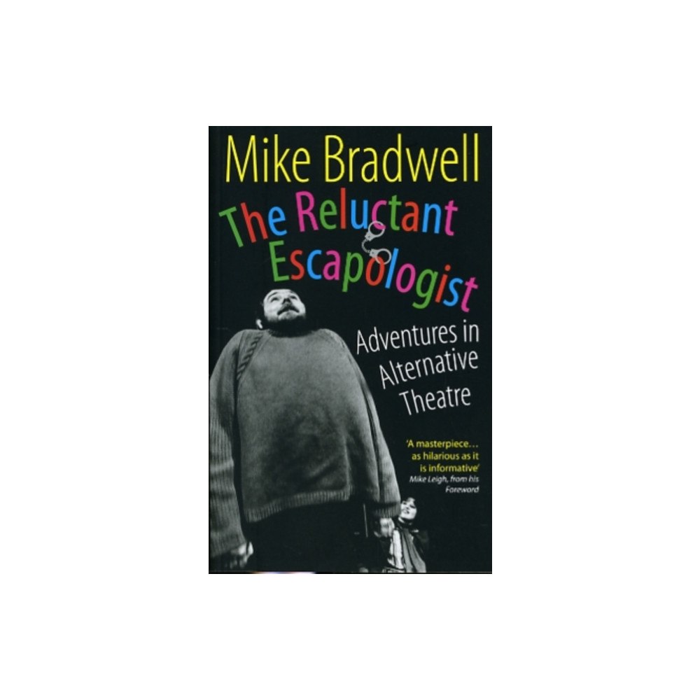 Nick Hern Books The Reluctant Escapologist: Adventures in Alternative Theatre (häftad, eng)