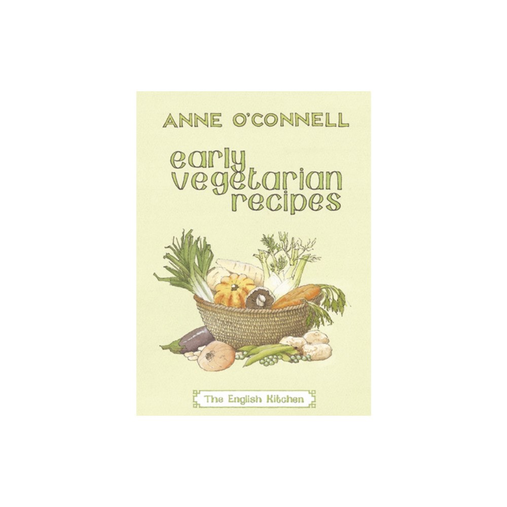 Prospect Books Early Vegetarian Recipes (häftad, eng)