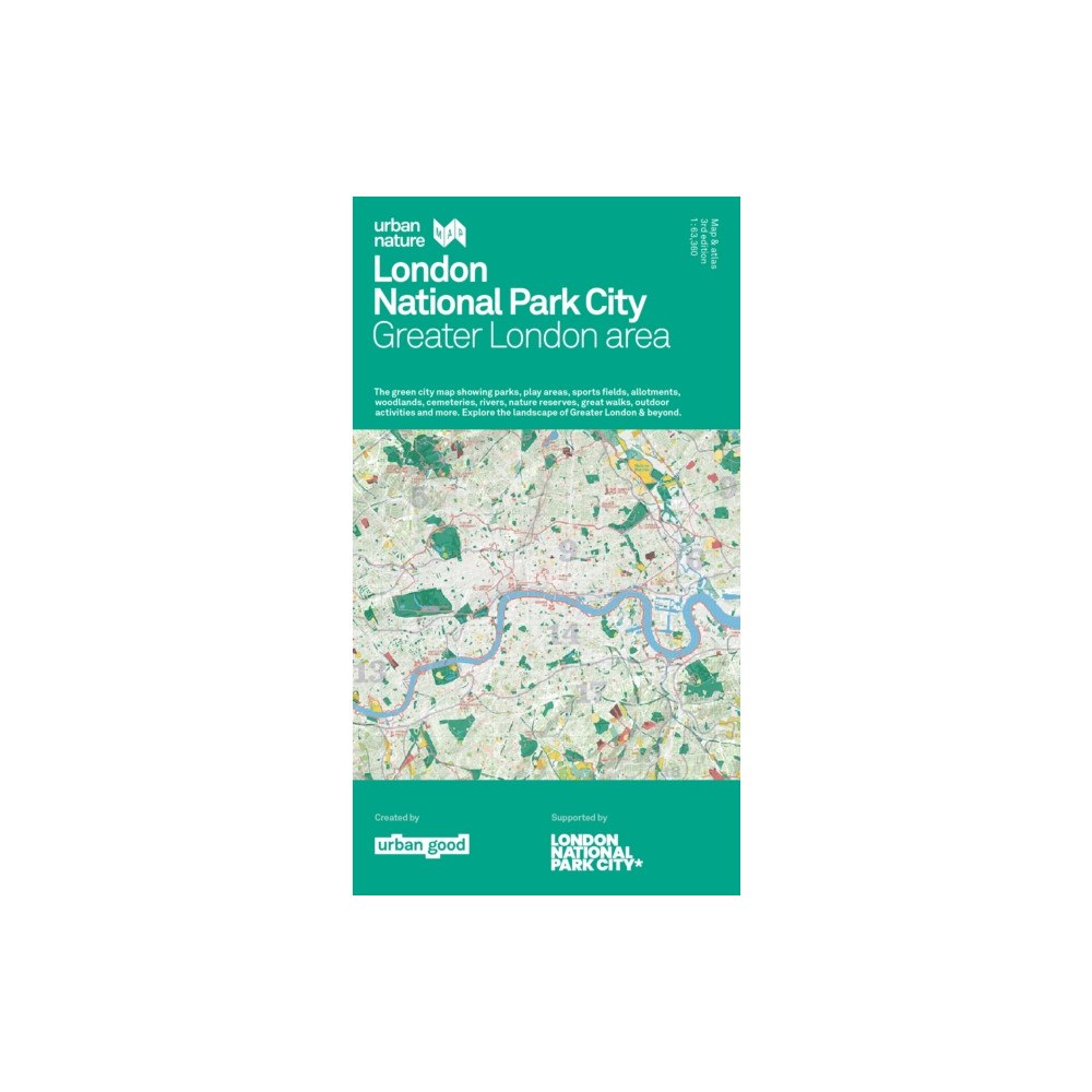 Urban Good London National Park City: Greater London Area Urban Nature Map