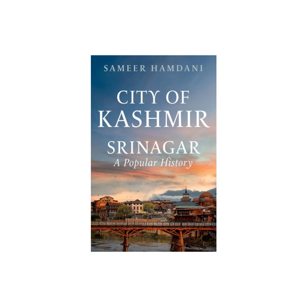 C hurst & co publishers ltd City of Kashmir (inbunden, eng)