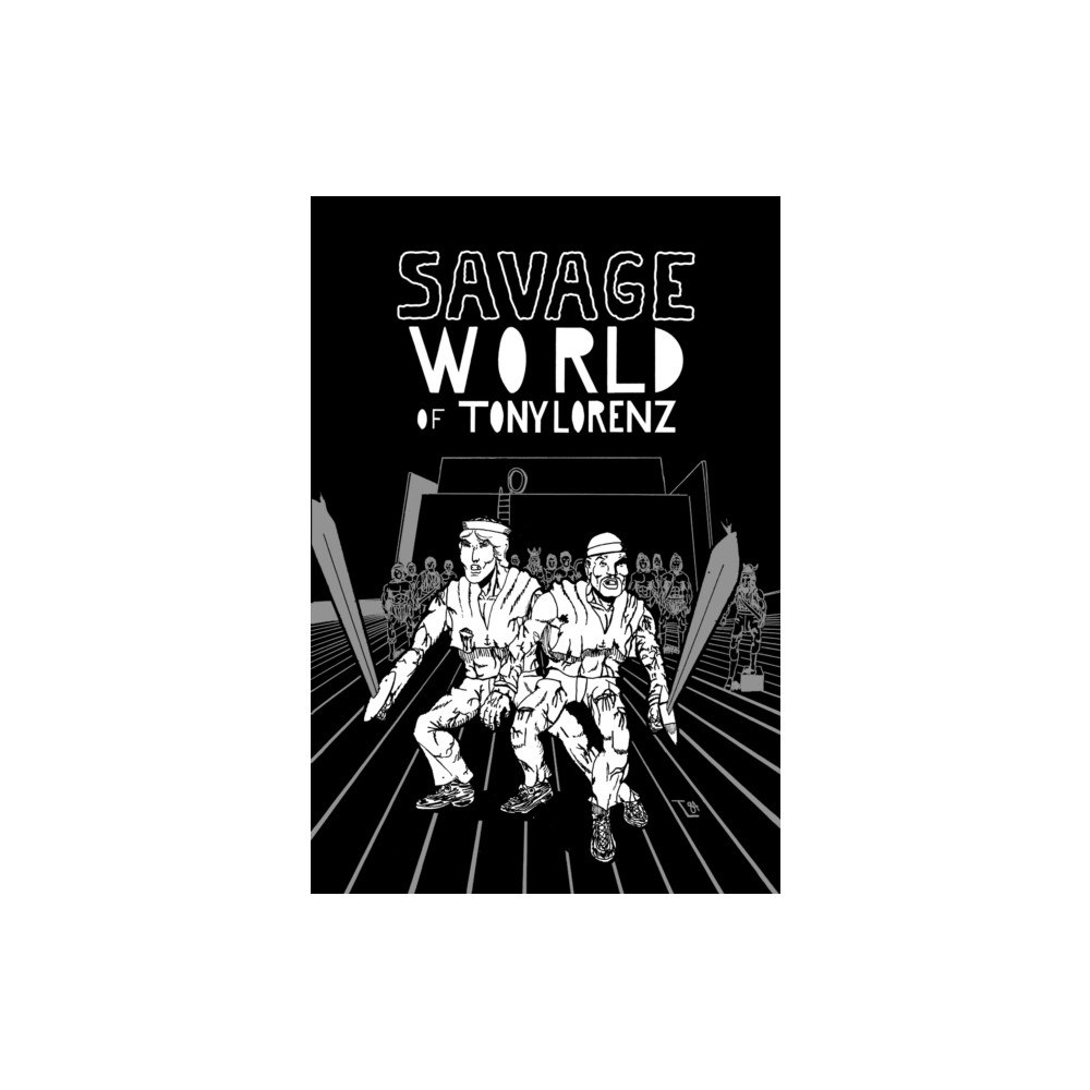 Alternative Comics Savage World of Tony Lorenz (häftad, eng)