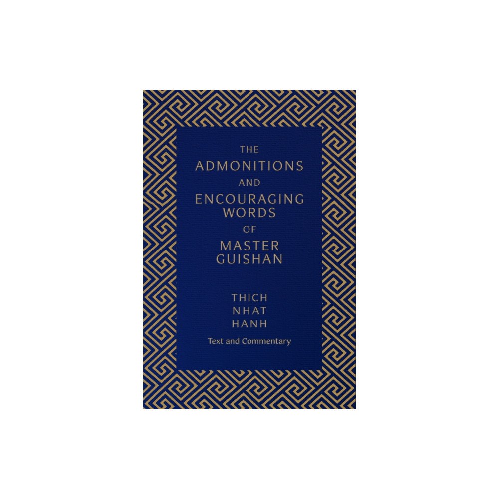 Not Stated The Admonitions and Encouraging Words of Master Guishan (häftad, eng)