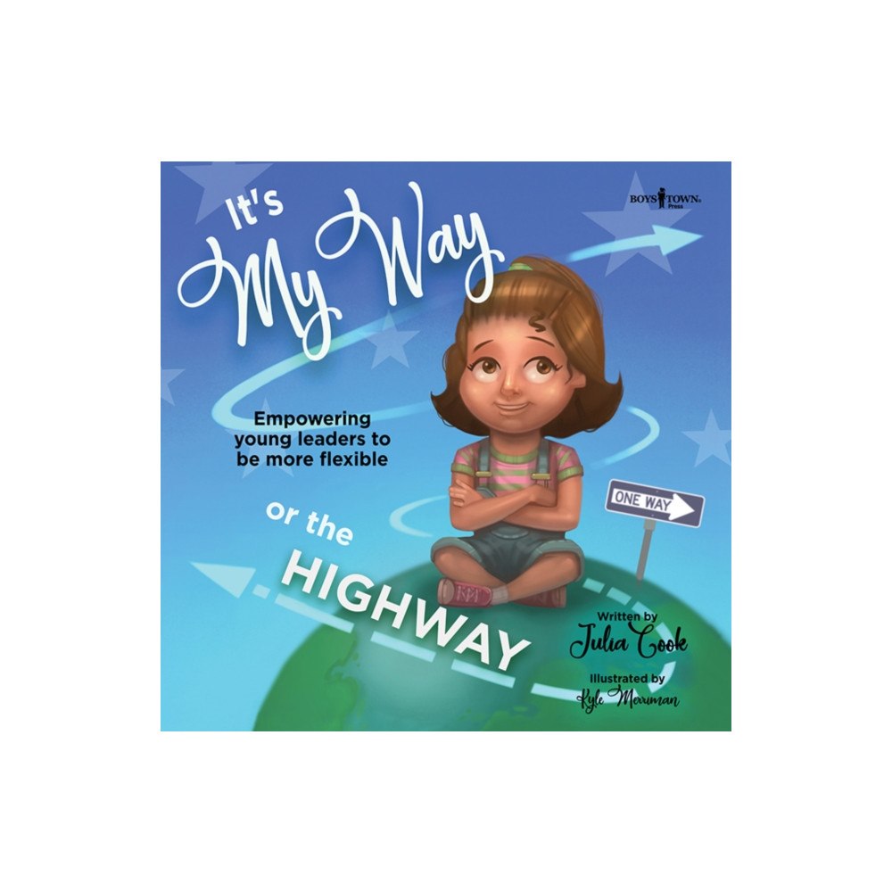 Boys Town Press It's My Way or the Highway (häftad, eng)