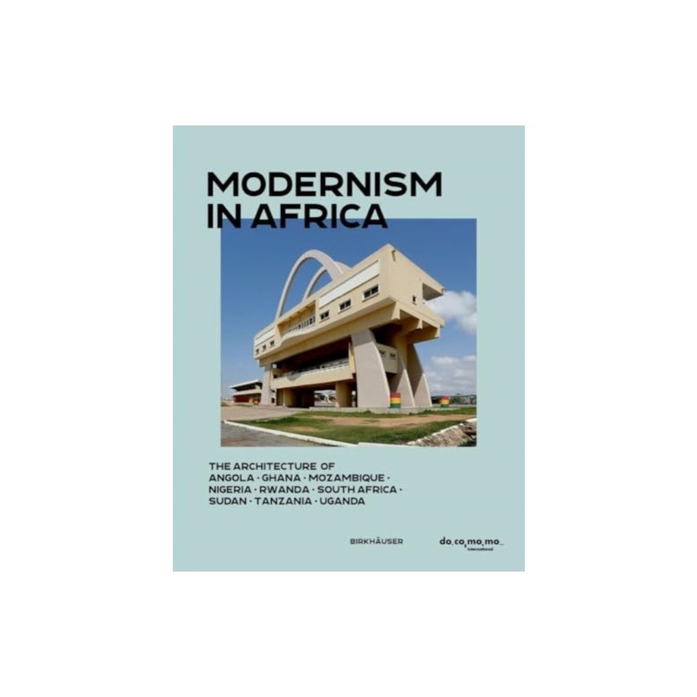 Birkhauser Modernism in Africa (inbunden, eng)
