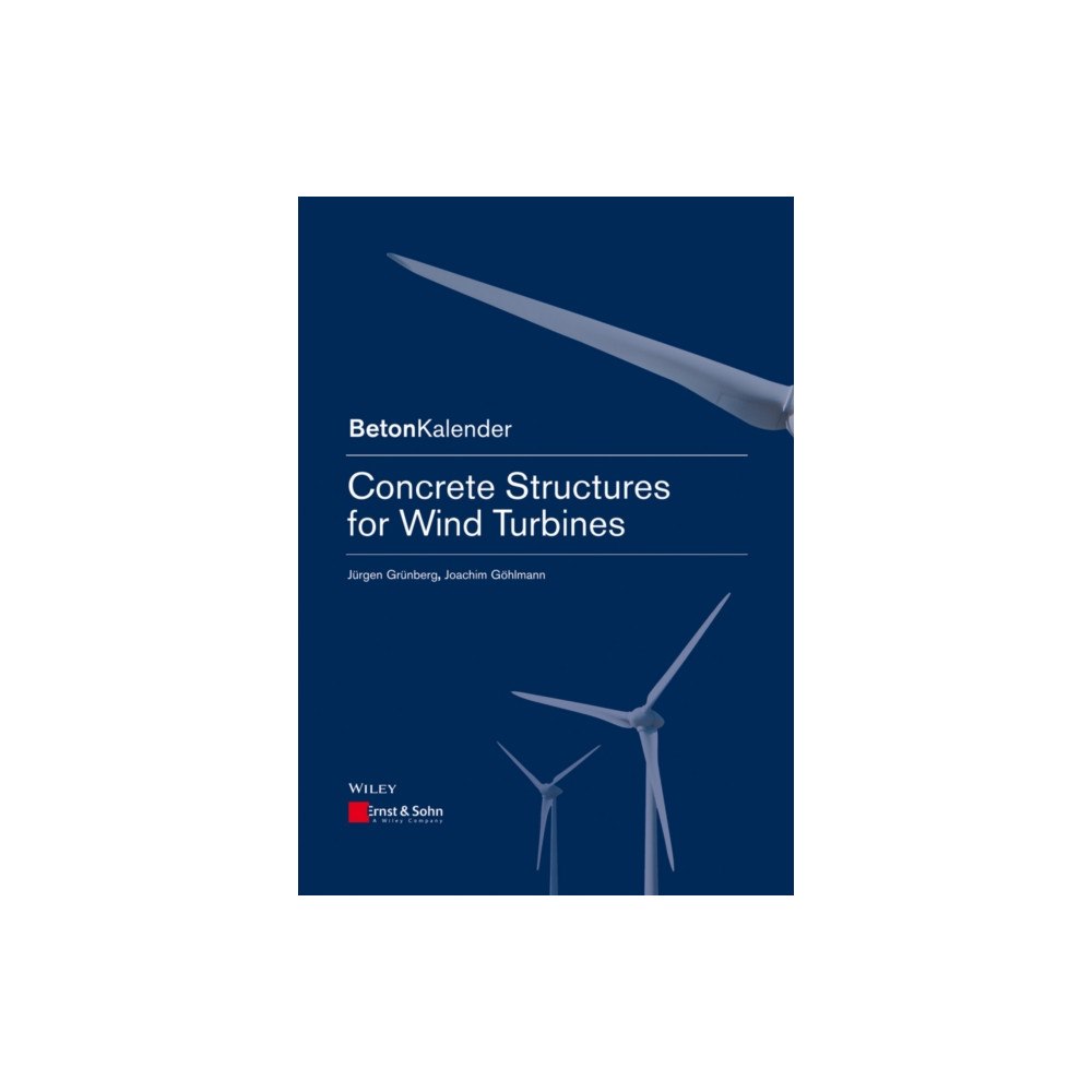Wiley-VCH Verlag GmbH Concrete Structures for Wind Turbines (häftad, eng)