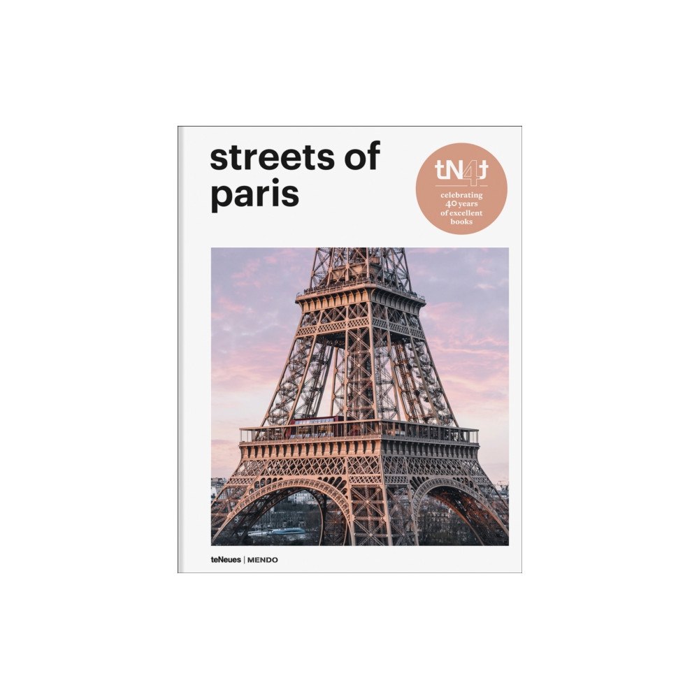 teNeues Publishing UK Ltd Streets of Paris (häftad, eng)