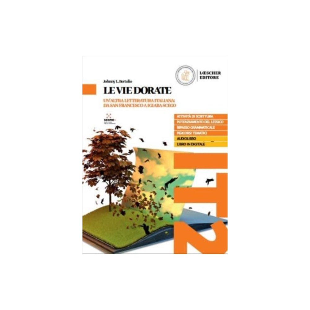 Loescher Coedizioni Le vie dorate (häftad, ita)