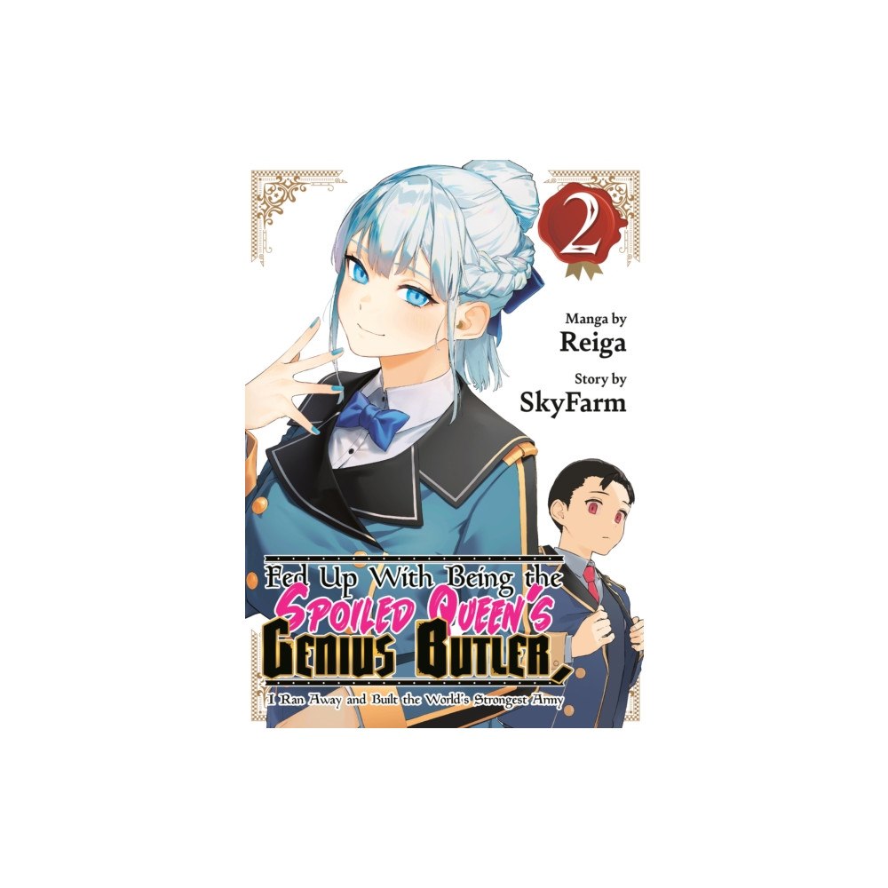 Kodansha America, Inc Fed Up With Being the Spoiled Queen's Genius Butler, I Ran Away and Built the World's Strongest Army 2 (häftad, eng)