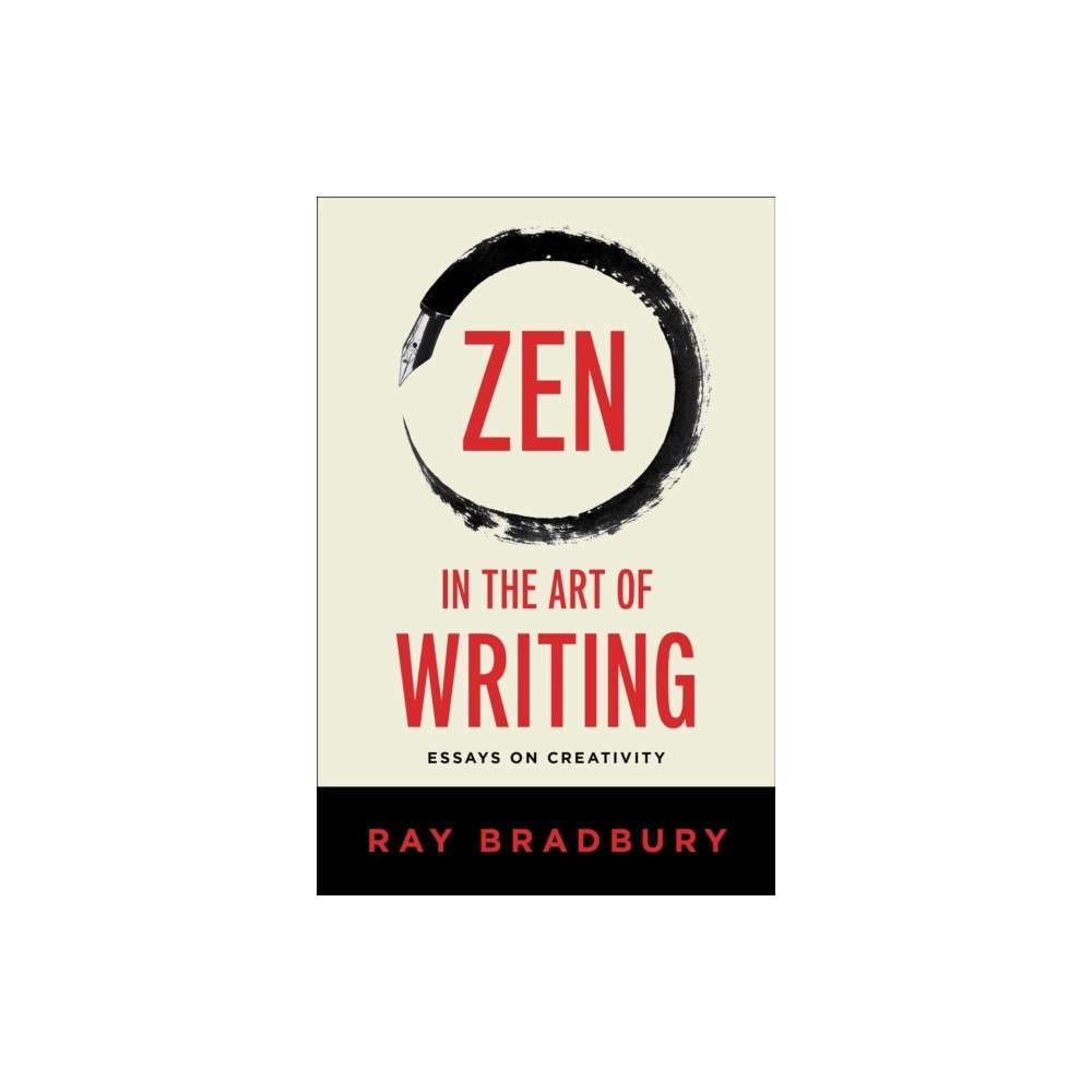 Ray Bradbury Zen in the Art of Writing (häftad, eng)