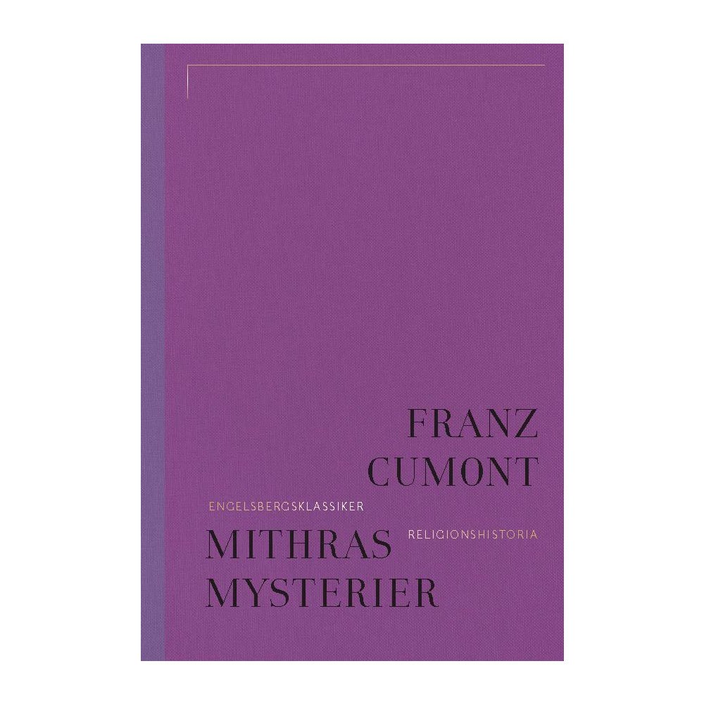 Franz Cumont Mithras mysterier (bok, klotband)