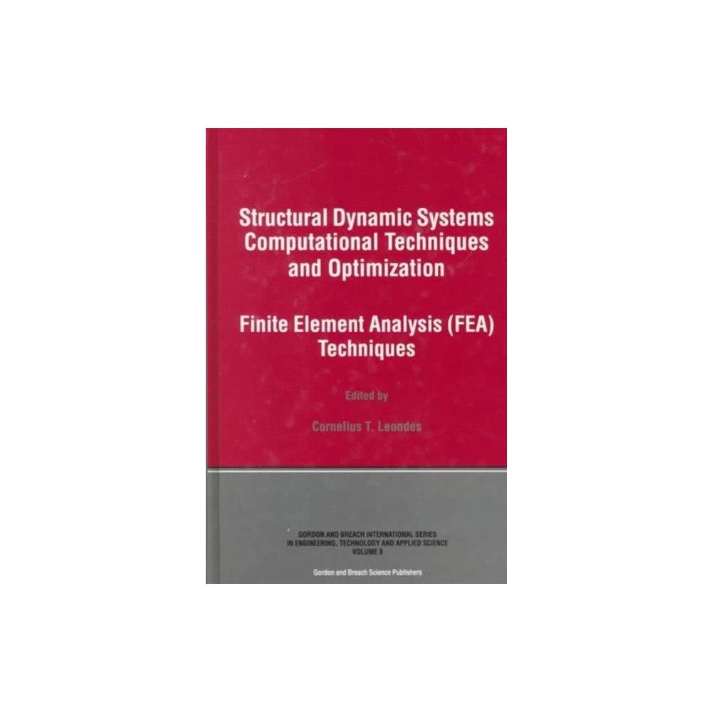 Taylor & francis ltd Structural Dynamic Systems Computational Techniques and Optimization (inbunden, eng)