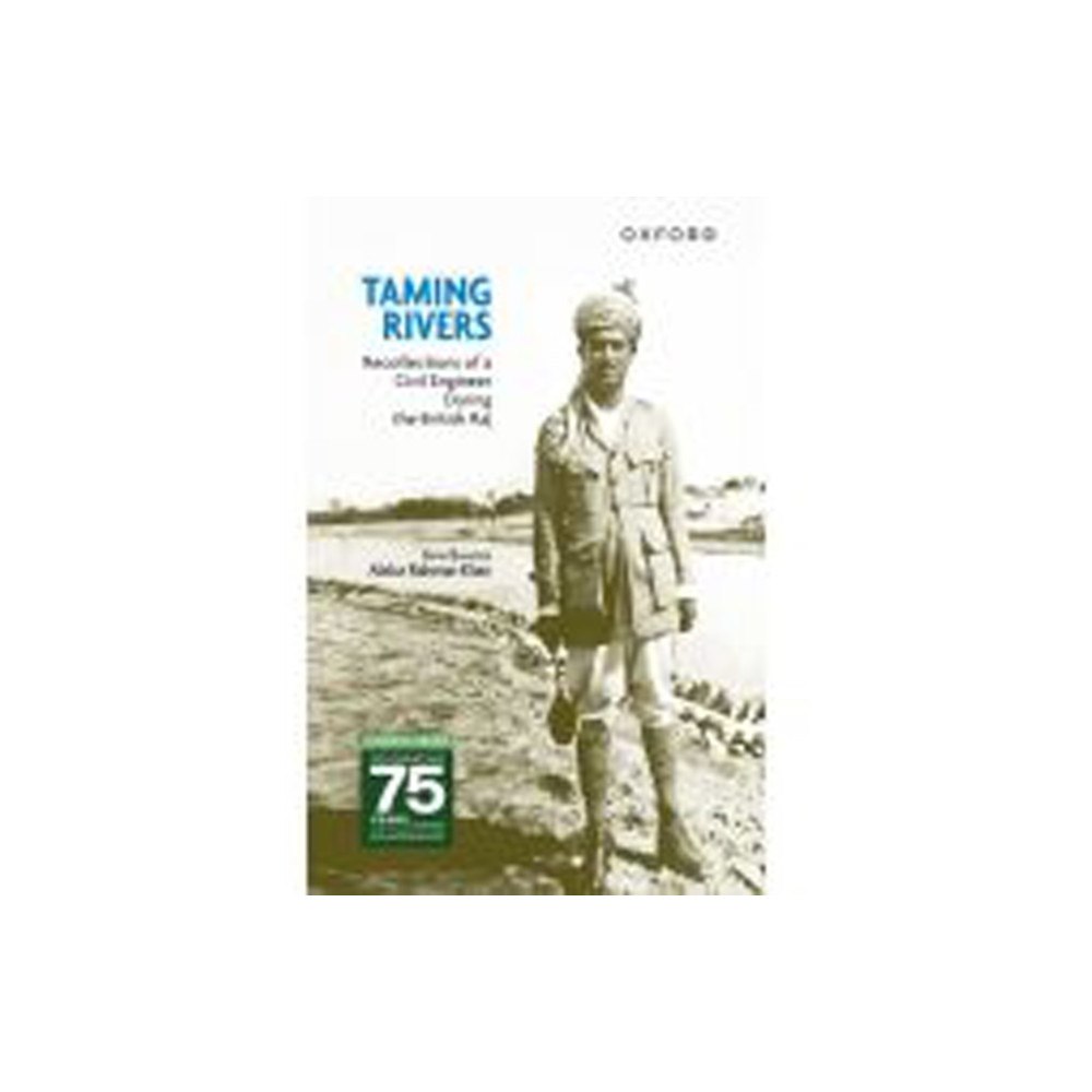 Oxford University Press,Pakistan Taming Rivers (inbunden, eng)
