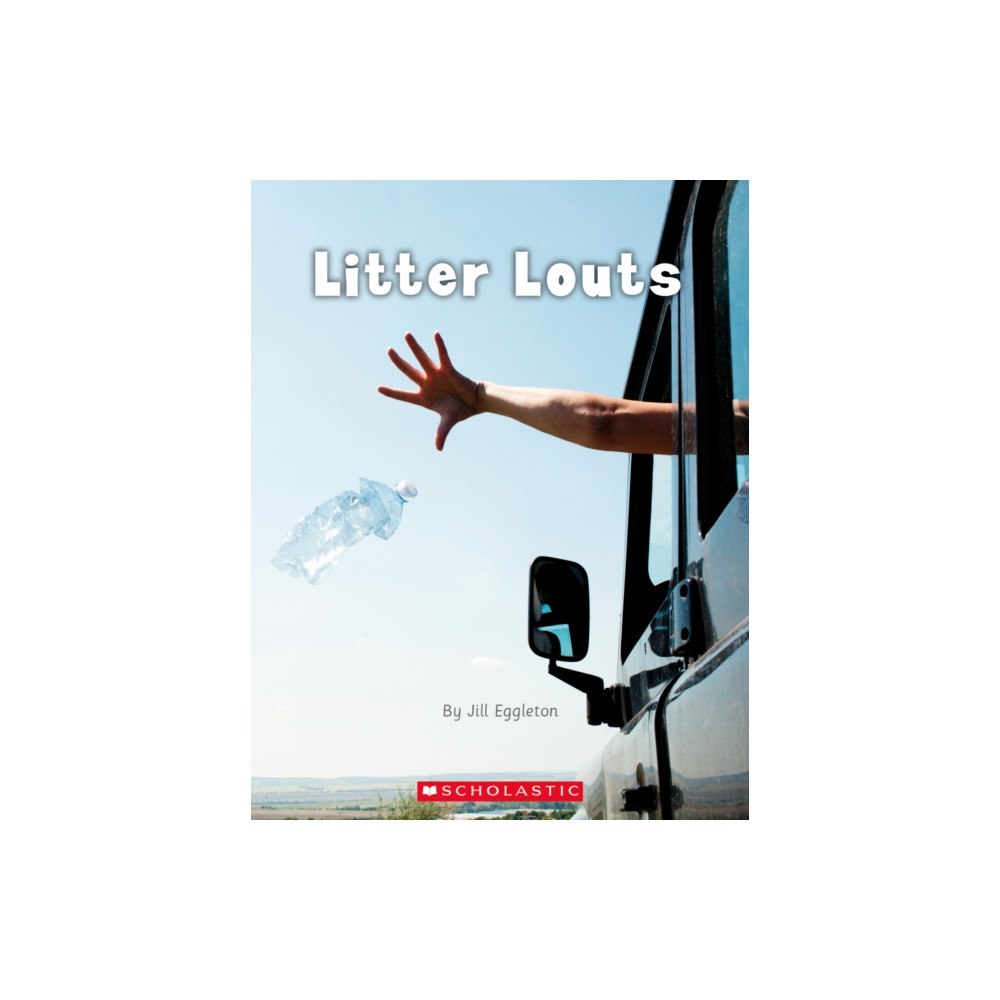 SCHOLASTIC LTD LITTER LOUTS (häftad, eng)