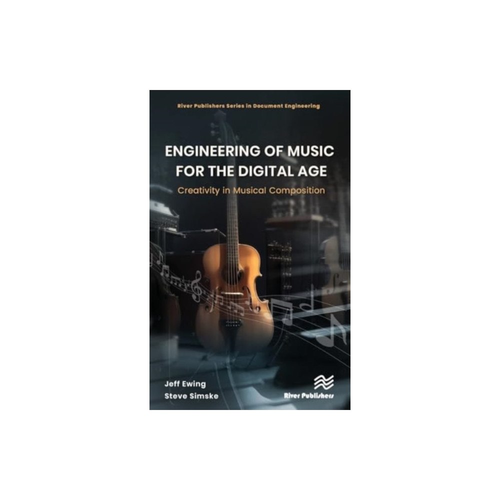 River Publishers Engineering of Music for the Digital Age (inbunden, eng)