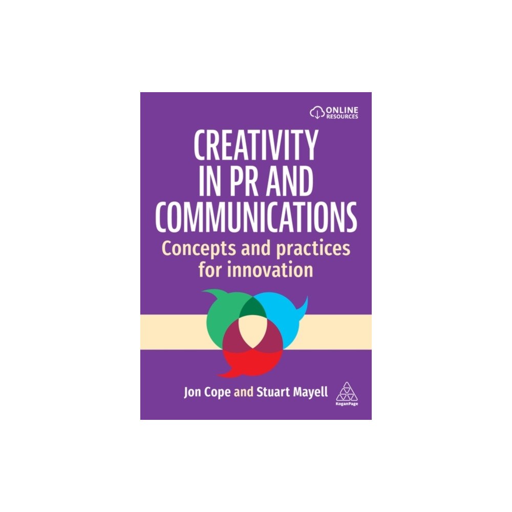 Kogan Page Ltd Creativity in PR and Communications (häftad, eng)