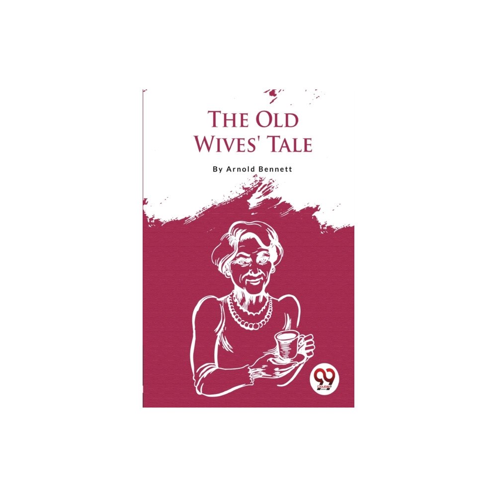 Double 9 Books LLP The Old Wives' Tale (häftad, eng)