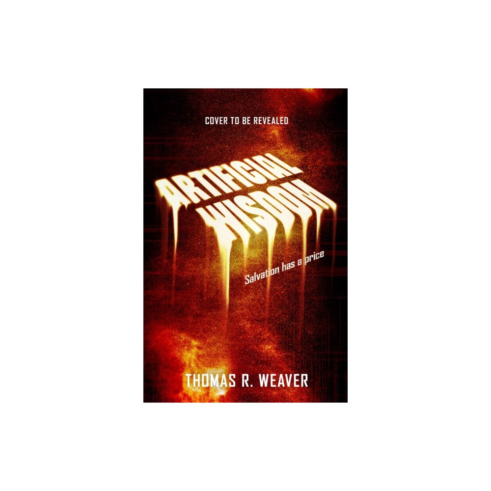 Transworld publishers ltd Artificial Wisdom (inbunden, eng)