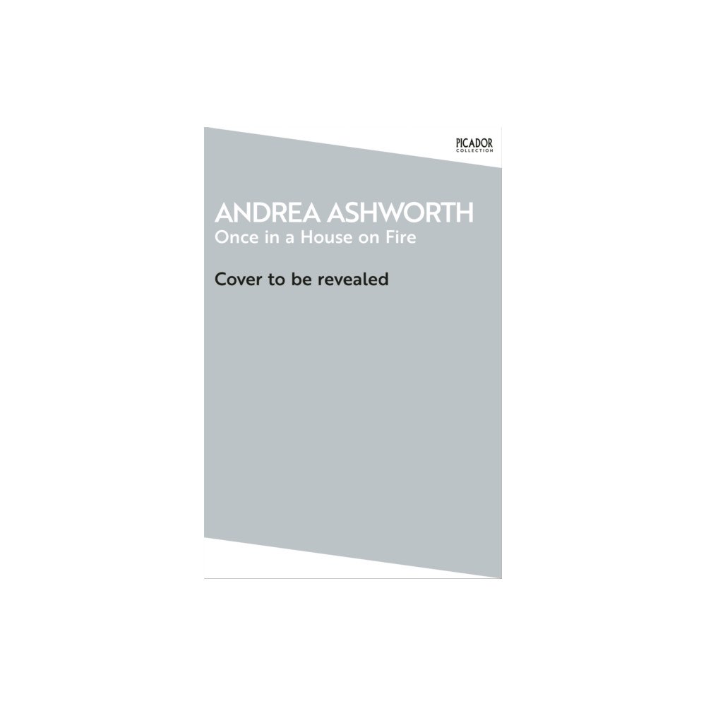 Pan Macmillan Once in a House on Fire (häftad, eng)