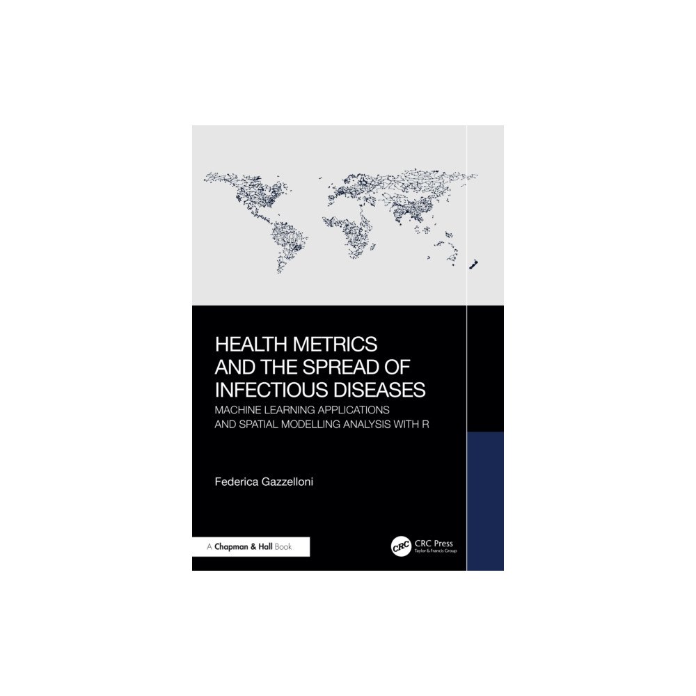 Taylor & francis ltd Health Metrics and the Spread of Infectious Diseases (inbunden, eng)