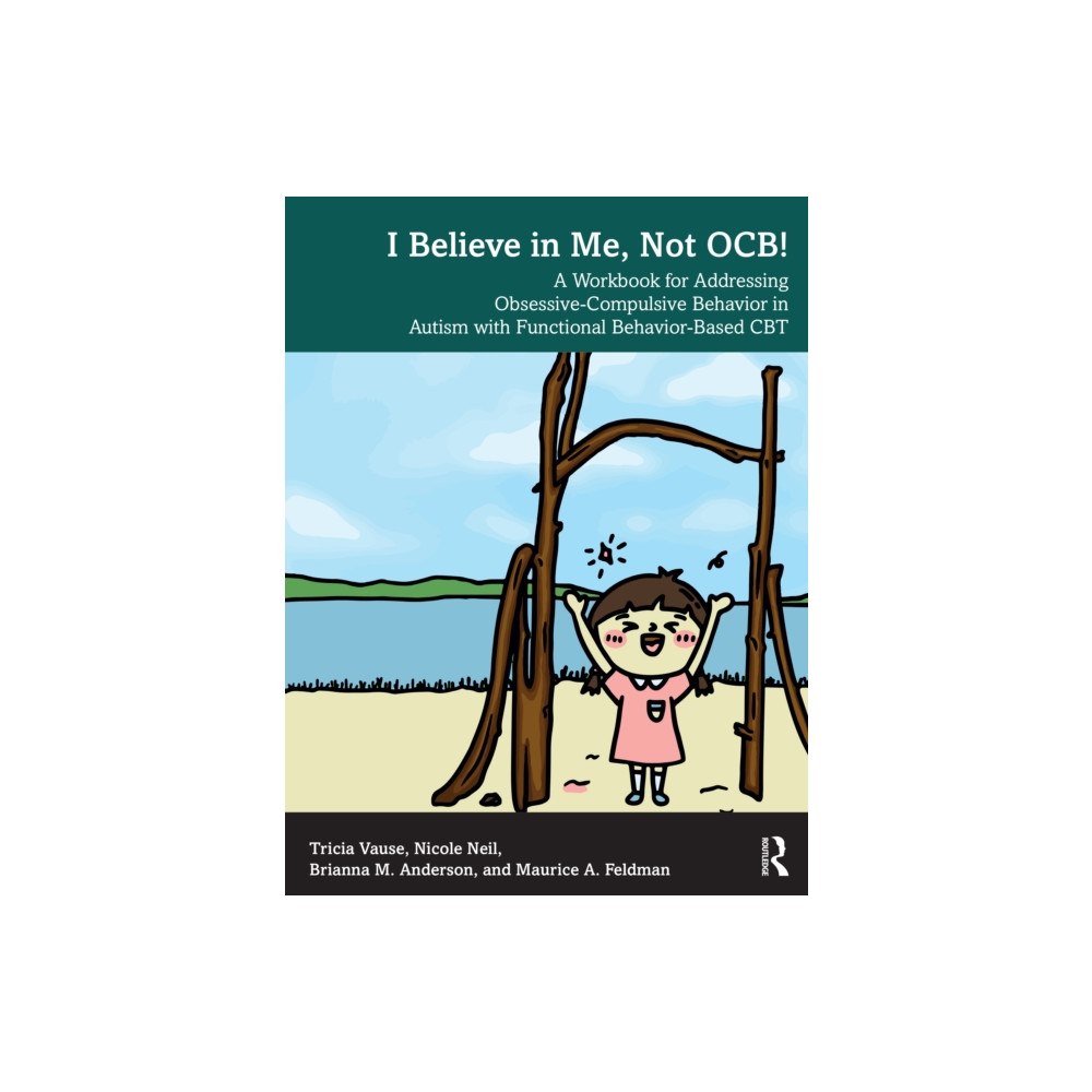 Taylor & francis ltd I Believe in Me, Not OCB! (häftad, eng)