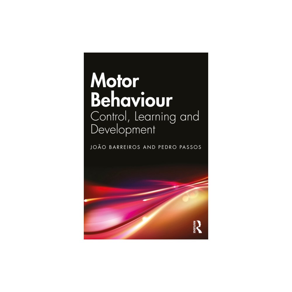 Taylor & francis ltd Motor Behavior (häftad, eng)