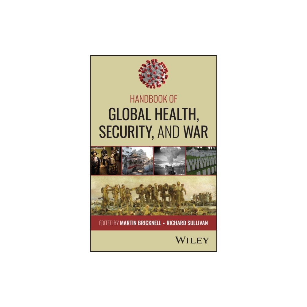 John Wiley & Sons Inc Handbook of Global Health, Security, and War (häftad, eng)