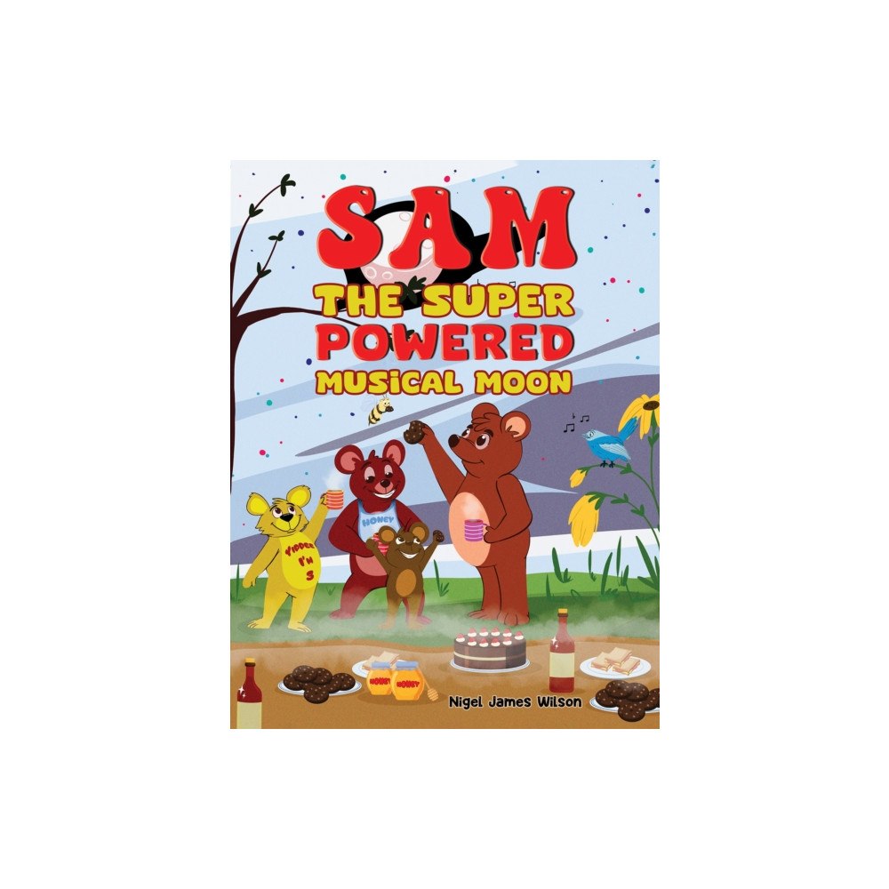 Austin Macauley Publishers Sam the Super Powered Musical Moon (häftad, eng)