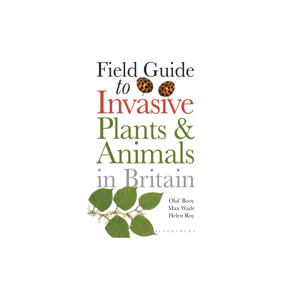 Bloomsbury Publishing PLC Field Guide to Invasive Plants and Animals in Britain (häftad, eng)
